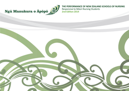 THE PERFORMANCE of NEW ZEALAND SCHOOLS of NURSING Responsive to Māori Nursing Students 2Nd Edition 2014