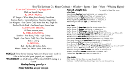 {Bowtie Barbecue Co. House Cocktails + Whiskey + Spirits + Beer + Wine + Whiskey Flights|