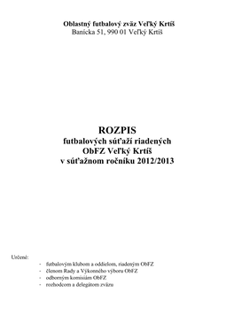 Oblastný Futbalový Zväz Veľký Krtíš Banícka 51, 990 01 Veľký Krtíš