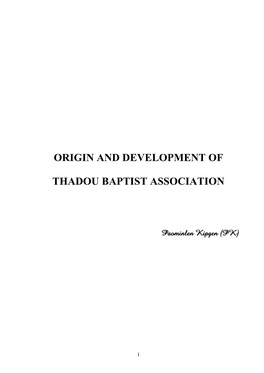 Origin and Development of Thadou Baptist Association: a Historical Evaluatory Study