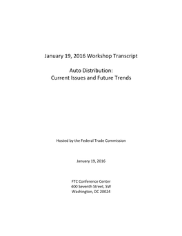 January 19, 2016 Workshop Transcript Auto Distribution: Current