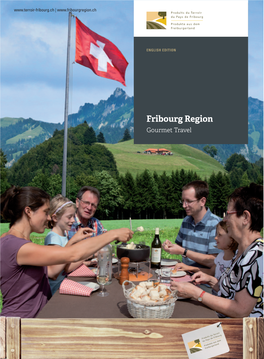 Fribourg Region Gourmet Travel