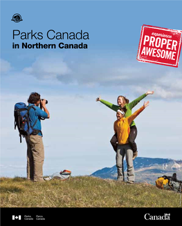 Parks Canada in Northern Canada © Parks Canada / F