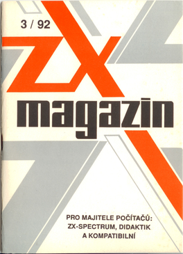 ZX-SPECTRUM, DIDAKTIK a Kompatibilnf .-..------Informace O Rocníku "'92