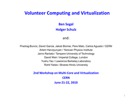 Volunteer Computing and Virtualization