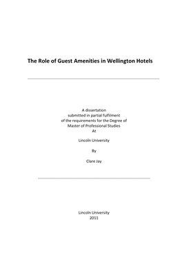 The Role of Guest Amenities in Wellington Hotels