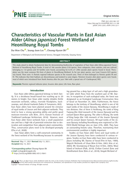 Characteristics of Vascular Plants in East Asian Alder (Alnus Japonica) Forest Wetland of Heonilleung Royal Tombs Du-Won Cha , Seung-Joon Lee , Choong-Hyeon Oh*