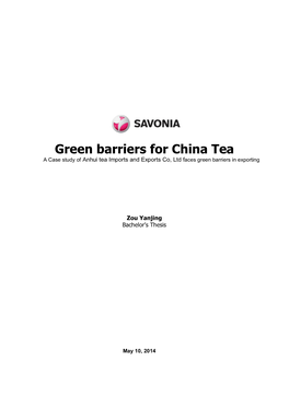 Green Barriers for China Tea a Case Study of Anhui Tea Imports and Exports Co, Ltd Faces Green Barriers in Exporting