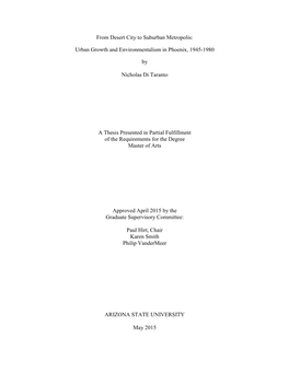 From Desert City to Suburban Metropolis: Urban Growth and Environmentalism in Phoenix, 1945-1980 by Nicholas Di Taranto a Thes