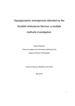 Hypoglycaemic Emergencies Attended by the Scottish Ambulance Service