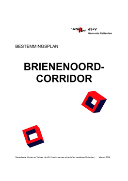 Brienenoord- Corridor