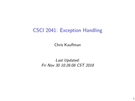 CSCI 2041: Exception Handling