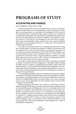 PROGRAMS of STUDY ACCOUNTING and FINANCE Olson, Fitzgibbons, O’Brien, Peters, Willis Lower-Level (100-200) Courses in the Department Are Open to All Students