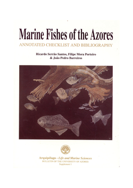 Marine Fishes of the Azores: Annotated Checklist and Bibliography