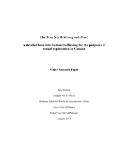 The True North Strong and Free? a Detailed Look Into Human Trafficking for the Purposes of Sexual Exploitation in Canada