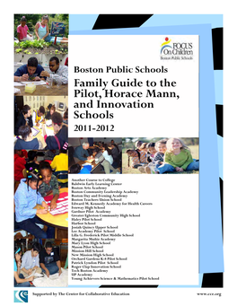 Boston Public Schools Family Guide to the Pilot, Horace Mann, and Innovation Schools 2011-2012