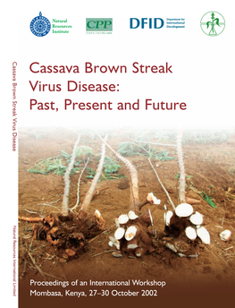 Cassava Brown Streak Virus Disease: Past, Present and Future