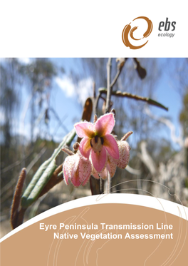 Eyre Peninsula Transmission Line Native Vegetation Assessment