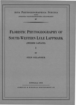 Floristic Phytogeography of South-Western Lule Lappmark, Will Be Publicly Discussed