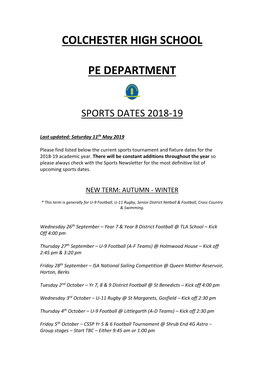 Here Will Be Constant Additions Throughout the Year So Please Always Check with the Sports Newsletter for the Most Definitive List of Upcoming Sports Dates