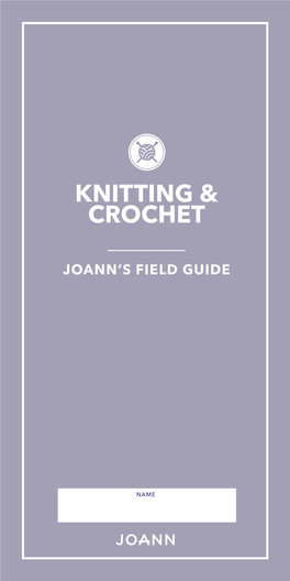 Knit and Crochet Guide