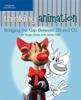Thinking Animation: Bridging the Gap Between 2D and CG the Magic of Animation