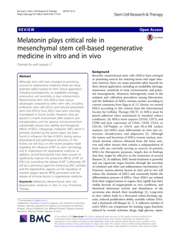 Melatonin Plays Critical Role in Mesenchymal Stem Cell-Based Regenerative Medicine in Vitro and in Vivo Chenxia Hu and Lanjuan Li*