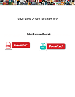 Slayer Lamb of God Testament Tour