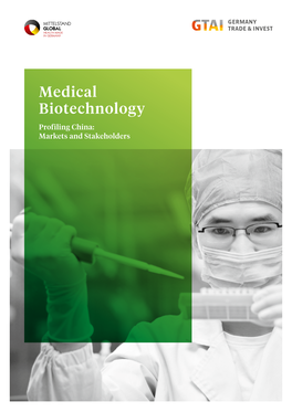 Medical Biotechnology Profiling China: Markets and Stakeholders Contents
