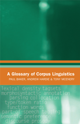 A GLOSSARY of CORPUS LINGUISTICS 809 01 Pages I-Iv Prelims 5/4/06 12:13 Page Ii