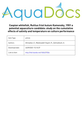 Caspian Whitefish, Rutilus Frisii Kutum Kamensky, 1901 a Potential Aquaculture Candidate