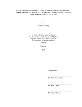 Feminism in Oz: Representations of Gender and Sexuality in L. Frank Baum’S the Wonderful Wizard of Oz Series and Danielle Paige’S Dorothy Must Die Series