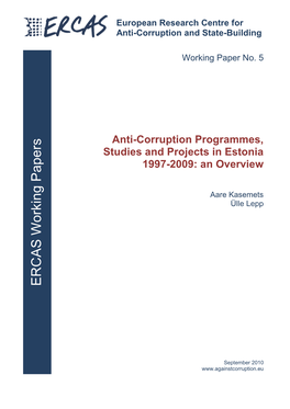 Anti-Corruption Programmes, Studies and Projects in Estonia 1997-2009
