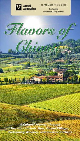 A Cultural Journey Through Tuscany's Historic Sites, Quaint Villages, Welcoming Wineries, and Creative Kitchens