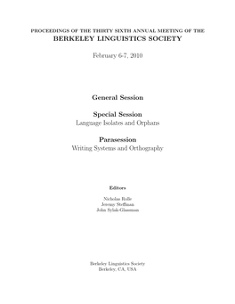 BERKELEY LINGUISTICS SOCIETY February 6-7, 2010 General