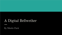 A Digital Bellwether