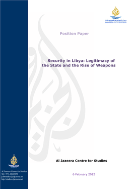 Security in Libya: Legitimacy of the State and the Rise of Weapons