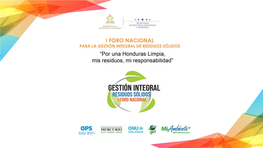 Experiencia Bi-Mancomunada De Gestión Integral De Residuos Solidos En El Territorio Valle De Sensenti Ocotepeque Honduras