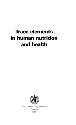 Trace Elements in Human Nutrition and Health