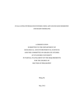 Evaluating Petroleum Systems Using Advanced Geochemistry and Basin Modeling a Dissertation Submitted to the Department of Geolog