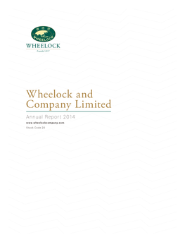 Wheelock and Company Limited Annual Report 2014 Stock Code:20