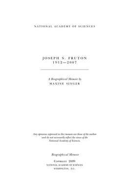 Joseph S. Fruton 1 9 1 2 — 2 0 0 7
