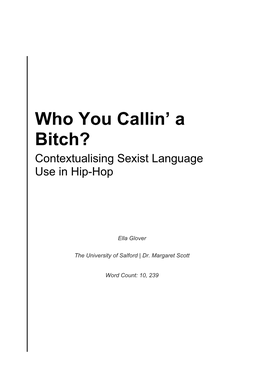 Who You Callin' a Bitch?