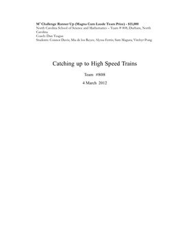 Catching up to High Speed Trains