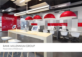 BANK MILLENNIUM GROUP Presentation of 9M20 Results DISCLAIMER