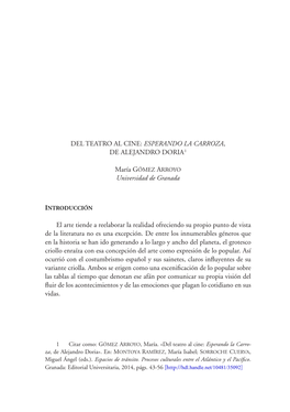 DEL TEATRO AL CINE: ESPERANDO LA CARROZA, DE ALEJANDRO DORIA1 María GÓMEZ ARROYO Universidad De Granada El Arte Tiende a Reela