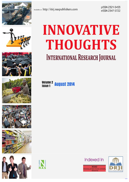 Innovative Thoughts International Research Journal Pissn 2321-5143 Eissn 2347-5722 Volume 2, Issue 1, August 2014 1 Retrieved From