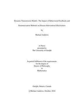 Dynamic Transmission Models: the Impact of Behavioural Feedbacks And