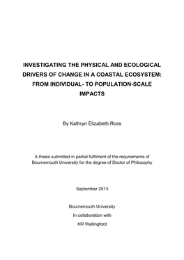 Investigating the Physical and Ecological Drivers of Change in a Coastal Ecosystem: from Individual- to Population-Scale Impacts