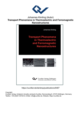 Transport Phenomena in Thermoelectric and Ferromagnetic Nanostructures